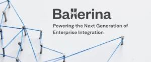 Ballerina: Powering the Next Generation of Enterprise Integration