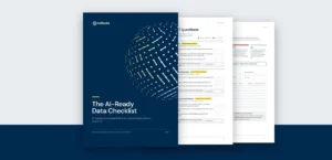 The AI-Ready Data Checklist: A Practical AI Data Readiness Assessment